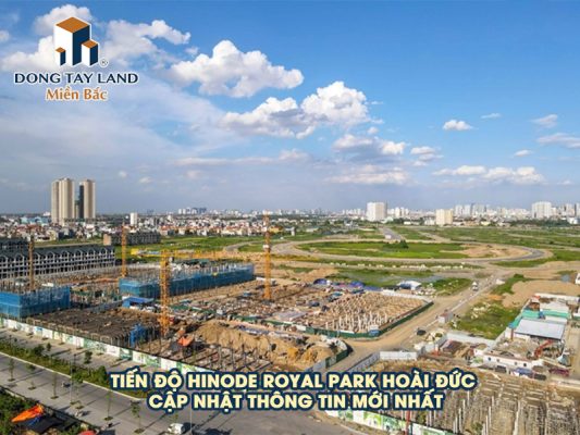 tiến độ Hinode Royal Park Hoài Đức