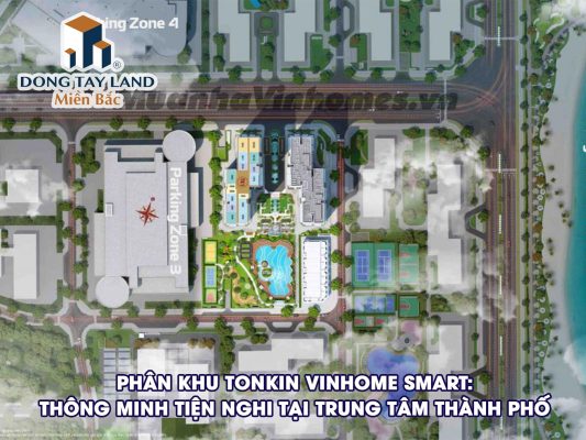 Phân Khu Tonkin Vinhome Smart